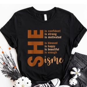 Black History T-Shirt, Black Queen Hoodie, Black Women Shirt, Black Girl Gift, She Is Me Strong Educated Blessed Black History T-Shirt