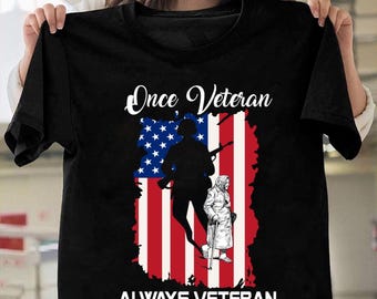 Female Veteran Shirt - Female Veteran T-shirt - Female Veteran Hoodie -  Once Veteran Always Veteran