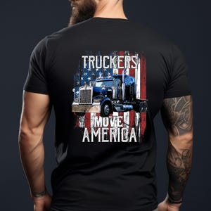 Truck Driver T-Shirt - Gifts for Truck Drivers - Truck Driver Shirt - Trucker American Flag Truck Driver Shirt Truck Driver Gift T-Shirt