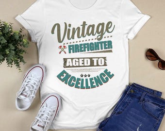 Firefighter Hoodie, Firefighter TShirt, Gift For Firefighter, Firefighter Sweatshirt, Vintage Firefighter Age To Excellence Shirt