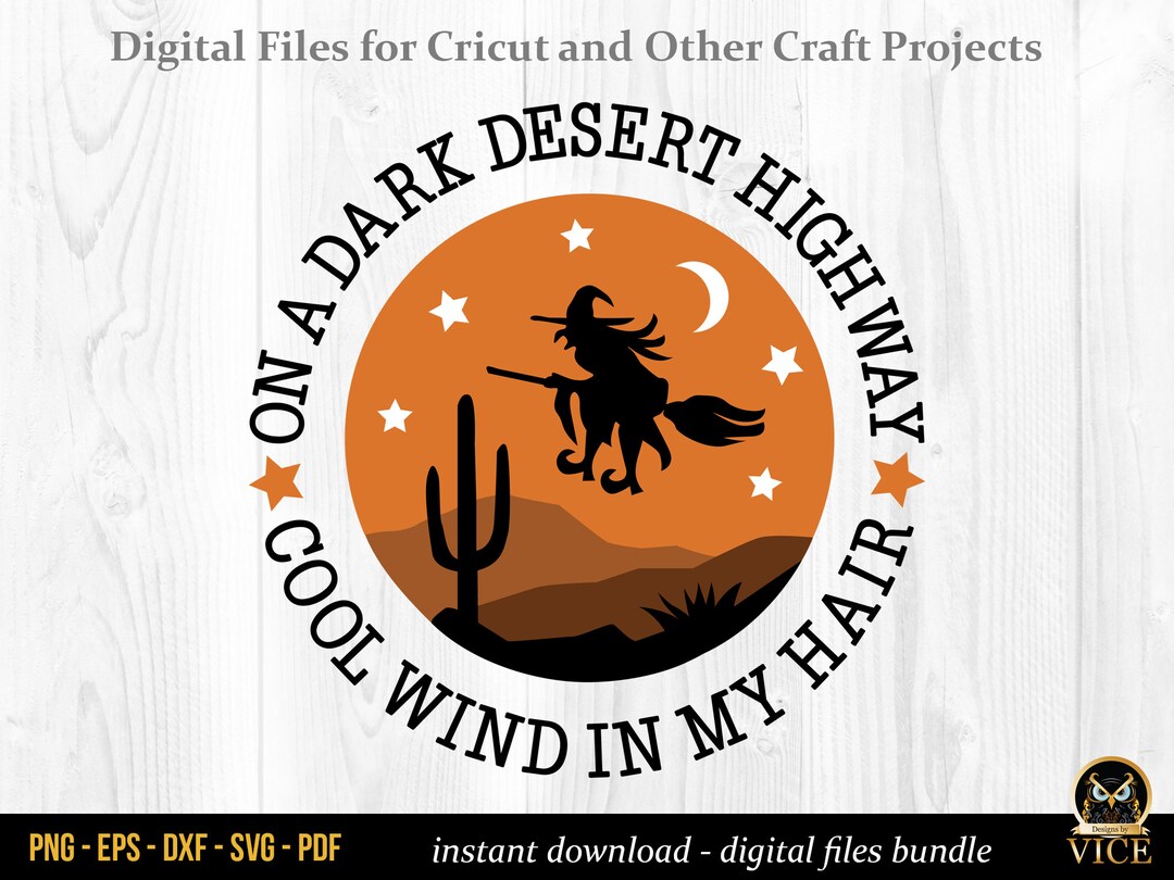 On A Dark Desert Highway Cool Wind in My Hair SVG, Halloween SVG