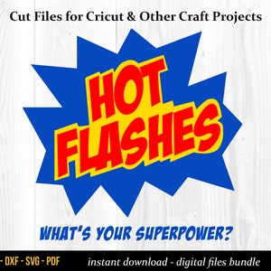 Vieillissement SVG, bouffées de chaleur SVG, bouffées de chaleur - quelle est votre superpuissance couper des fichiers pour Cricut & projets d’artisanat, humour féminin Clipart fichiers numériques