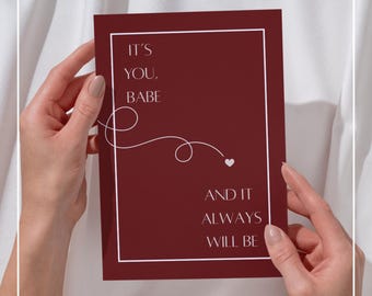 It’s You, Babe — And It Always Will Be | Romantic Greeting Card (Digital Download)