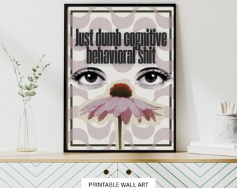 Sarcastic CBT Therapy Art Print: Mental Health Humor (Digital Download)