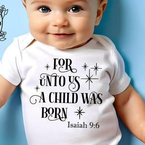 For Unto Us a Child Was Born SVG and Sublimation, Isaiah 9:6, Religious saying, Christmas Carol, Christ, Cricut Silhouette Digital cut file