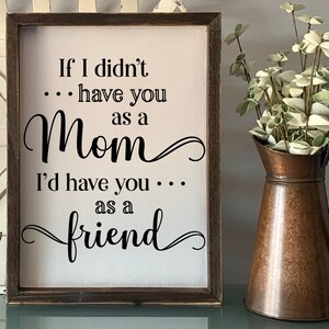 Mamá como amiga Diseño SVG y sublimación, Madre es mi amiga, Día de la Madre, Dicho inspirador, Archivo de corte digital Cricut Silhouette