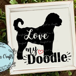 Love My Doodle SVG Dog Silhouette SVG Dog Lover Design T-shirt Design ...