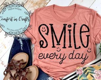 Sonríe todos los días SVG Caras sonrientes SVG Feliz SVG Inspirador diciendo Svg Cricut Silueta archivo de corte digital