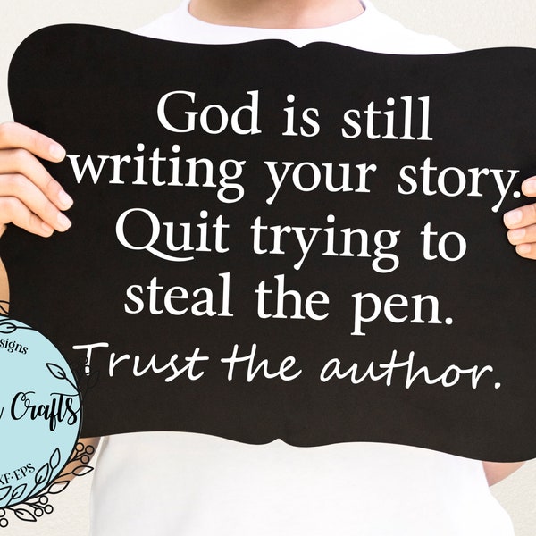 God is Still Writing Your Story SVG Religious saying SVG Inspirational Quote SVG Wood sign design Cricut Silhouette cut file