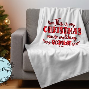 My Christmas Movie Watching Blanket SVG and Sublimation Design, Cozy ...