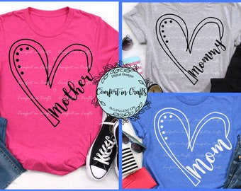 Mom Heart SVG Mother Heart SVG Mommy Heart SVG Mother's Day design T-shirt design Cricut Silhouette Digital cut file