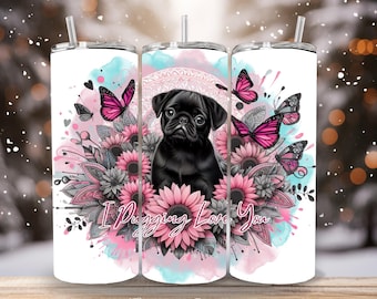Pug Tumbler Design: I Pugging Love You PNG (Digital Download)