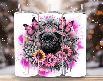 Pug Lover, cute PUG digital design to fit 20oz tumbler. Digital download files only!