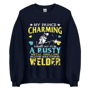 Welder Wife Gifts - Welding Wife Shirts - Welding Shirts - My Charming Prince Is A Welder Welding Gear Welder Wife