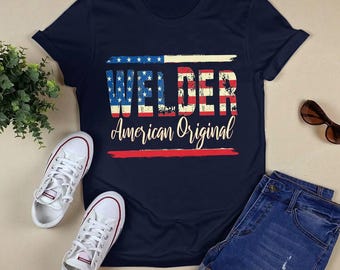 Welder T-Shirt, Welder Gift, American Flag Tshirt. Welder American Flag. Welder American Original