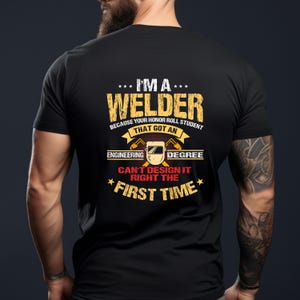 Funny Welding Image On Back Of Shirt T-Shirt