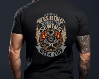 Welder T-Shirt - Gift For Welder - Funny T-Shirt - Funny Welding Image On Back Of T-Shirt
