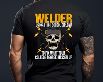 Welder T-Shirt - Gift For Welder - Funny Welder Art For Men Women Steel Welding MIG/TIG Welder T-Shirt