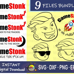 Könnte beinhalten: Ein digitales Download-Paket mit neun Dateien, die einen Comic-Charakter mit verschiedenen Gesichtsausdrücken und den Text "GameStonk" mit verschiedenen Slogans zeigen. Die Slogans lauten "Power to the Traders", "Fly Me to the Moon" und "Buckle the F*ck Up!" Die Dateien sind in den Formaten SVG, DXF, PNG und EPS.