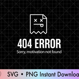 Könnte beinhalten: Ein digitales Design mit schwarzem Hintergrund und Gittermuster. Das Design zeigt eine weiße Grafik eines Dokuments mit einem Gesicht, den Text "404 ERROR" und den Satz "Sorry, motivation not found."
