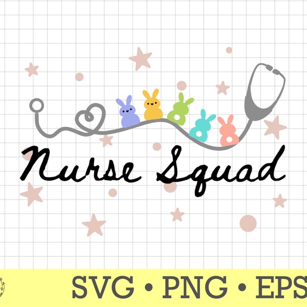 Nurse Squad on Easter cut file for printing on shirt, SVG PNG EPS Instant Download
