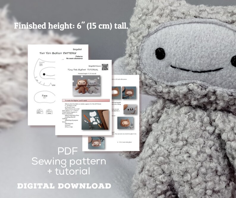May include: A digital download PDF sewing pattern and tutorial for making a 6-inch tall Yeti Bigfoot plush toy. The pattern includes instructions and diagrams for sewing the plush toy.