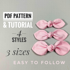 PDF Hair Bow Pattern, EASY sewing bow pattern, 3 Sizes 4 Styles Knotted Hair Bow, Baby bow pattern, DIY hair bow,  baby headband