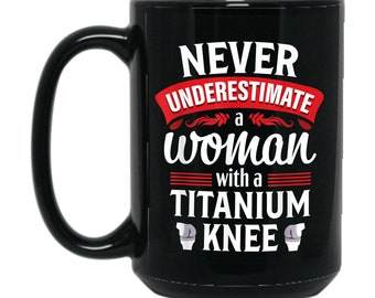 Knee Replacement Funny Woman Surgery Recovery Gift Mug | Knee Mug | Coffee Mug | Mug Gift