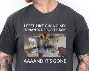 Funny Property Manager Shirt Property Management T-Shirt Landlord Gift Idea Real Estate Investor Humor Tee Sarcastic Rental Property Broker