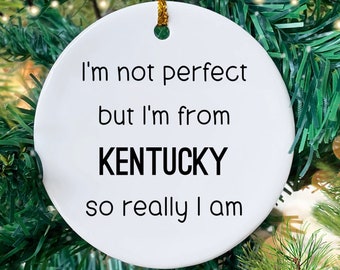 Kentucky Keramik Ornament, Lustiges Kentucky Geschenk, Geschenk für Kentucky Native, 10 cm rund, Keramik Ornament