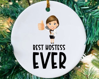 Worlds most Awesome Hostess - Ornament Worlds most Awesome Hostess - Ornament