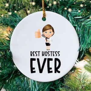 Worlds most Awesome Hostess - Ornament Worlds most Awesome Hostess - Ornament