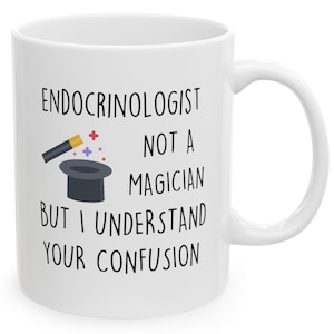 Funny Endocrinologist Mug Hormone Doctor Gift Endocrinology Coffee Cup Endocrine System Gift Medical Professional Appreciation or Graduation