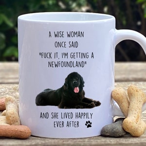 Funny Newfoundland Dog Mug, Coffee Cup, Gift Idea For A Wise Dog Mom, Newfoundland Mom