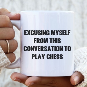 Funny Chess Player Mug, Chess Lover Coffee Cup, Strategy Board Game Gift, Chess Enthusiast Keepsake