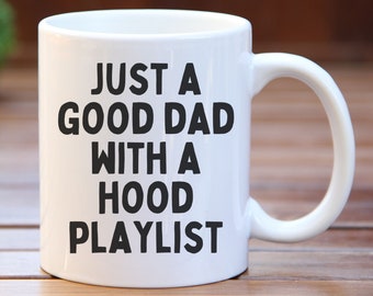 Dad Rap Mug Gangsta Rap Music Sublimation Coffee Or Tea Mug, Funny Gangster Quotes Mugs For Fathers Day, Birthday, Appreciation