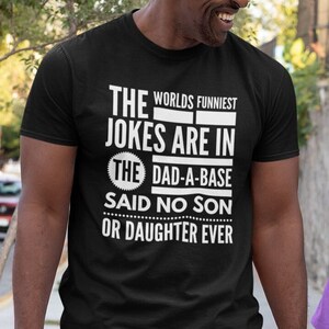 Dad Jokes Shirt, First Time Dad Shirt, Daddy Shirt, Father’s Day Shirt, Best Dad Shirt, Gift for Dad