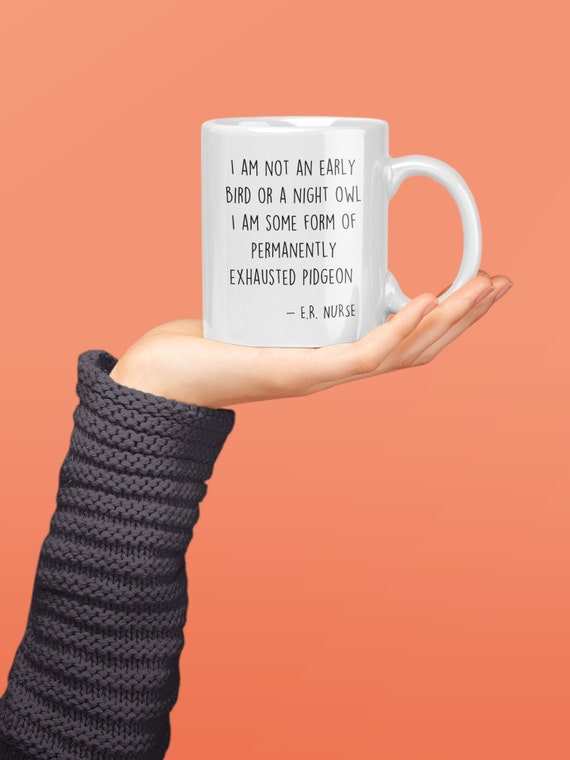 Funny ER Nurse Mug, ER Nurse Coffee Mug, ER Nurse Cup, Er Nurse Gift Idea, Emergency Room Nurse Gifts, Gift for Er Nurse