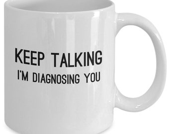 Funny therapist mug, therapist coffee cup, therapist gift idea, psychologist mug, psychologist gift