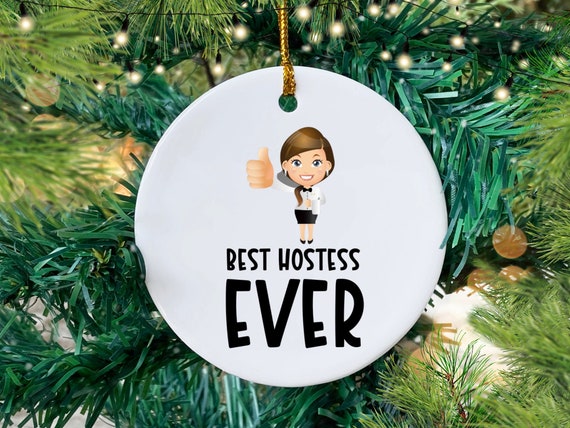 Worlds most Awesome Hostess - Ornament Worlds most Awesome Hostess - Ornament