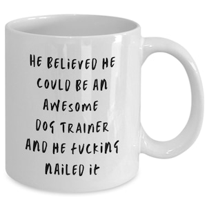Dog trainer graduate mug coffee cup gift idea for graduation, gift for dog trainer grad student