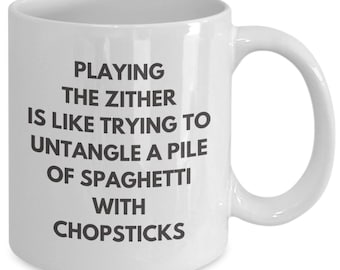 Funny Zither Player Mug, Zither Coffee Cup, Gift for Zitherist, Zither Musician Keepsake