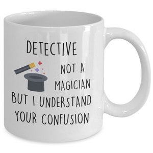 Funny Detective Mug Coffee Cup Gift Idea For Crime Investigators