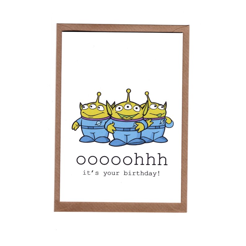 Toy Story Alien Birthday Card oooohhh its your birthday Etsy