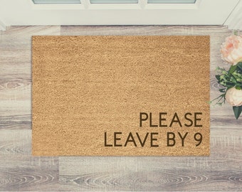 Natural Door Mat - Brown Coir Doormat - New Home or House Mats - Please Leave by 9 - Housewarming Gift for Couples - Funny Pun Present