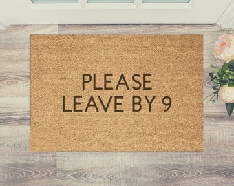 Natural Door Mat - Brown Coir Doormat - New Home or House Mats - Please Leave by 9 - Housewarming Gift for Couples - Funny Pun Present