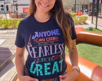 Remy Ratatouille Shirt, Anyone Can Cook, Fearless Quote