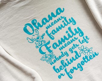 Ohana Family Sweatshirt, Disney Stitch Inspired Theme Park Apparel