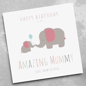 Personalised Mummy Birthday Card - Elephant Birthday Card - Birthday Card for Mummy - Card for Mummy - Card for Mum - Card for Her