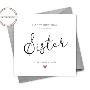 Personalised Sister Birthday Card - Birthday Card for Sister - Sister Card - Card for Her - Personalised Birthday Card - Card for Sister